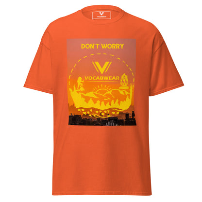 T-shirt  unisexe don't worry